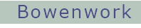 Bowenwork